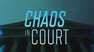 Chaos in Court S01E10 Terror in the Court 720p WEB h264<span style=color:#fc9c6d>-B2B[TGx]</span>