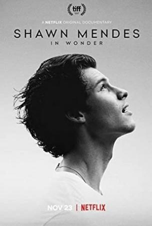 Shawn Mendes In Wonder<span style=color:#777> 2020</span> 1080p