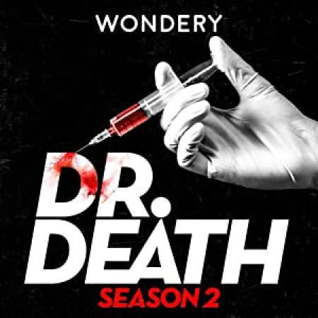 Dr Death S01 COMPLETE 1080p PCOK WEBRip DDP5.1 x264-AGLET[TGx]