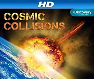 Cosmic Collisions <span style=color:#777>(2008)</span> HDTV
