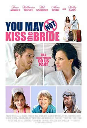 You May Not Kiss the Bride<span style=color:#777> 2011</span> BRRip XviD MP3<span style=color:#fc9c6d>-RARBG</span>