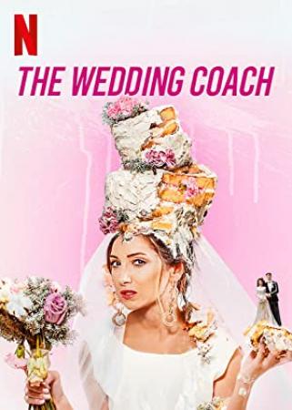 The Wedding Coach S01 1080p NF WEBRip DDP5.1 x264<span style=color:#fc9c6d>-MRCS[eztv]</span>