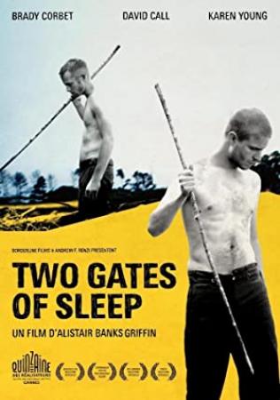 Two Gates of Sleep<span style=color:#777> 2010</span> 1080p AMZN WEBRip DDP2.0 x264-ETHiCS