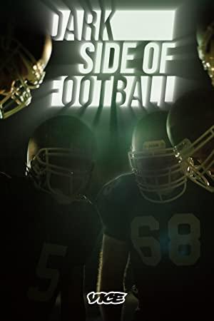 Dark Side Of Football S01 720p WEBRip AAC2.0 x264<span style=color:#fc9c6d>-BAE[eztv]</span>