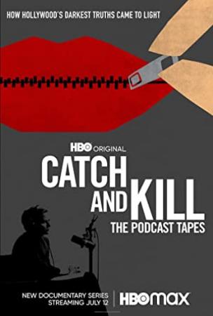 Catch and Kill The Podcast Tapes S01 1080p AMZN WEBRip DDP5.1 x264<span style=color:#fc9c6d>-WHOSNEXT[rartv]</span>