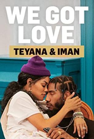 We Got Love Teyana and Iman S01E08 Fast Tunes at Aunties High HDTV x264<span style=color:#fc9c6d>-CRiMSON[eztv]</span>