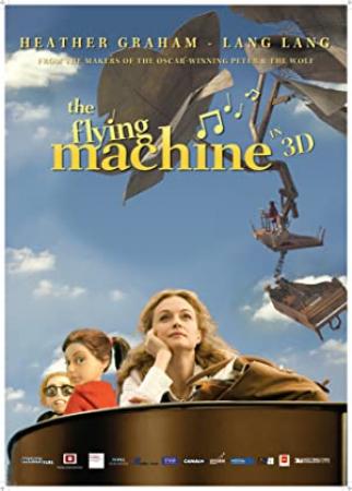 The Flying Machine<span style=color:#777> 2011</span> 720p BluRay H264 AAC<span style=color:#fc9c6d>-RARBG</span>