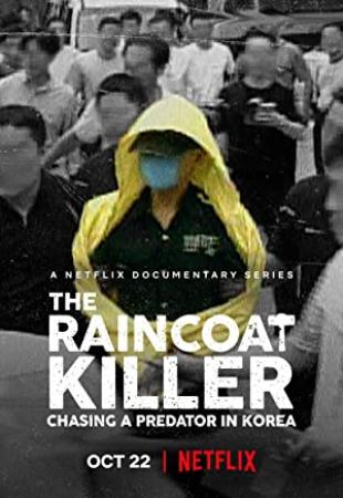 The Raincoat Killer Chasing a Predator in Korea S01 KOREAN WEBRip x265<span style=color:#fc9c6d>-ION265</span>