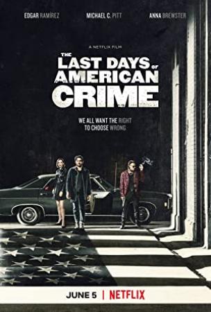 The Last Days of American Crime <span style=color:#777>(2020)</span> English 720p NF WEBRip ⭐1.6GB⭐ ESub DD- 5 1 x264 - Shadow (BonsaiHD)