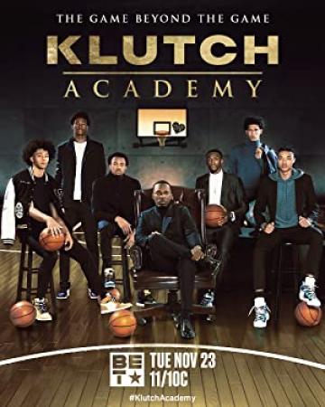 Klutch Academy S01E02 The Countdown Is On HDTV x264<span style=color:#fc9c6d>-CRiMSON[rarbg]</span>