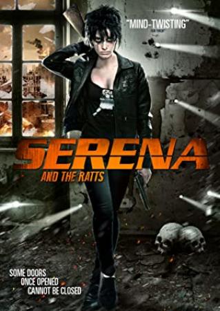 Serena and the Ratts<span style=color:#777> 2012</span> 720p WEBRIP Xvid AC3-FooKaS