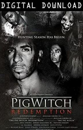 The Pig Witch Redemption <span style=color:#777>(2009)</span> [1080p] [WEBRip] <span style=color:#fc9c6d>[YTS]</span>