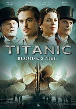 Titanic Blood And Steel S01 1080p BluRay x264-CiNEFiLE[rartv]