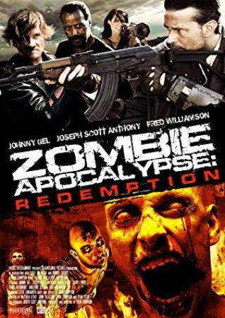 Zombie Apocalypse Redemption<span style=color:#777> 2011</span> 1080p BluRay x264-MELiTE