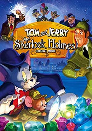 Tom and Jerry Meet Sherlock Holmes<span style=color:#777> 2010</span> 720p BluRay x264 Dual Audio [Hindi 2 0 - English 2 0] ESub [MW]