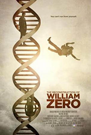The Reconstruction Of William Zero <span style=color:#777>(2014)</span> [720p] [WEBRip] <span style=color:#fc9c6d>[YTS]</span>