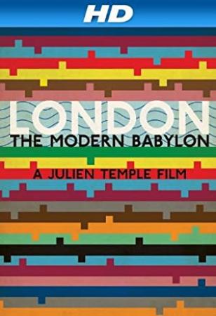 London The Modern Babylon<span style=color:#777> 2012</span> DVDRip x264-GHOULS[1337x][SN]