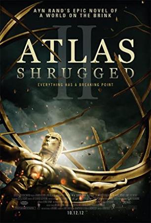Atlas Shrugged II The Strike <span style=color:#777>(2012)</span> [1080p] [BluRay] [5.1] <span style=color:#fc9c6d>[YTS]</span>