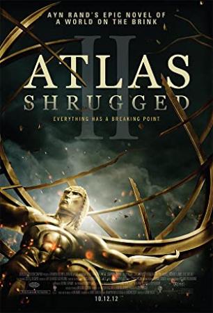 Atlas Shrugged II The Strike <span style=color:#777>(2012)</span> [720p] [BluRay] <span style=color:#fc9c6d>[YTS]</span>