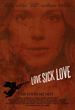 Love Sick Love<span style=color:#777> 2012</span> DVDRip x264-SPRiNTER