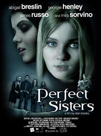 Perfect Sisters<span style=color:#777> 2014</span> BRRip XviD AC3-GiANGi
