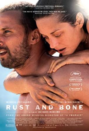 Rust and Bone <span style=color:#777>(2012)</span> + Extras (1080p BluRay x265 HEVC 10bit AAC 5.1 French Silence)