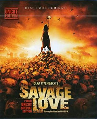 Savage Love<span style=color:#777> 2012</span> UNCUT GERMAN 1080p BluRay H264 AAC<span style=color:#fc9c6d>-VXT</span>