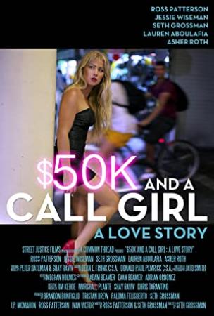 $50K And A Call Girl A Love Story<span style=color:#777> 2014</span> 1080p WEB-DL H264-PublicHD