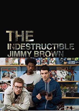 The Indestructible Jimmy Brown<span style=color:#777> 2011</span> 720p WEB-DL H264-WEBiOS [PublicHD]
