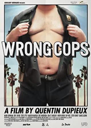 Wrong Cops<span style=color:#777> 2013</span> UNRATED 720p WEB-DL H264-DEEP [PublicHD]