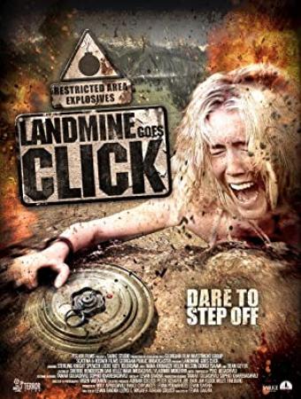 Landmine Goes Click<span style=color:#777> 2015</span> 1080p