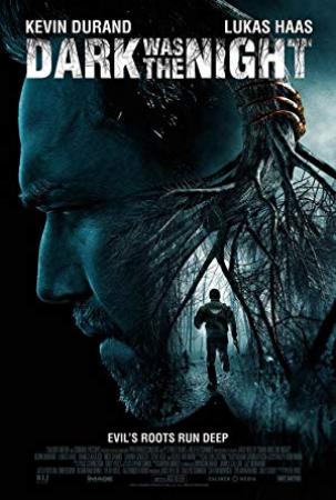 Dark Was the Night<span style=color:#777> 2014</span> 1080p BluRay x264 DTS-HD MA 5.1-EPiC