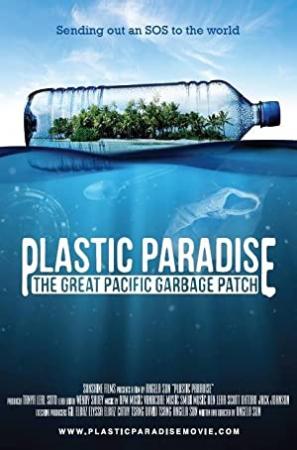 Plastic Paradise The Great Pacific Garbage Patch<span style=color:#777> 2013</span> WEBrip XviD AC3 MiLLENiUM