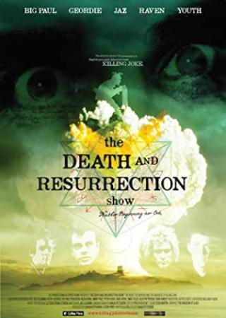 The Death And Resurrection Show <span style=color:#777>(2013)</span> [1080p] [YTS AG]