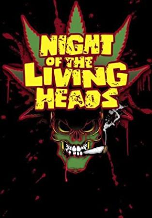 Night Of The Living Heads<span style=color:#777> 2011</span> DVDRip Xvid<span style=color:#fc9c6d>-UnKnowN</span>