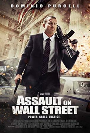 Assault On Wall Street<span style=color:#777> 2013</span> 1080p BluRay H264 AAC<span style=color:#fc9c6d>-RARBG</span>