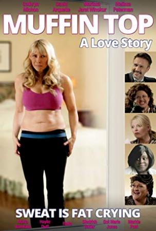 Muffin Top A Love Story<span style=color:#777> 2014</span> HDRip XViD-juggs[ETRG]