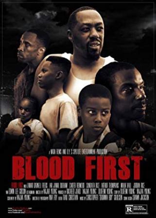 Blood First<span style=color:#777> 2014</span> 720p BluRay x264<span style=color:#fc9c6d>-SADPANDA</span>