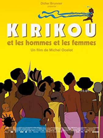 Kirikou et Les Hommes et Les Femmes<span style=color:#777> 2012</span> FRENCH BDRip XviD-Ulysse