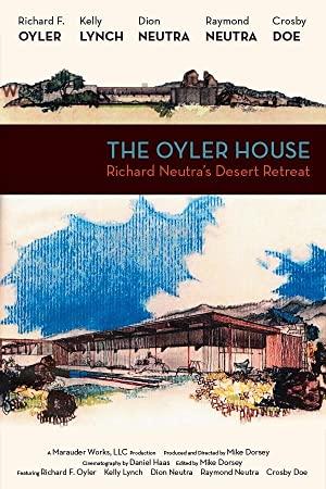The Oyler House Richard Neutras Desert Retreat<span style=color:#777> 2012</span> 1080p AMZN WEBRip DDP2.0 x264<span style=color:#fc9c6d>-QOQ</span>
