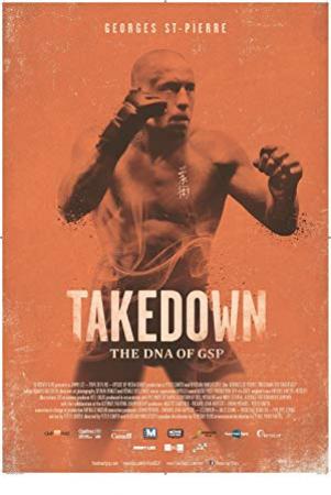Takedown The DNA of GSP<span style=color:#777> 2014</span> 1080p