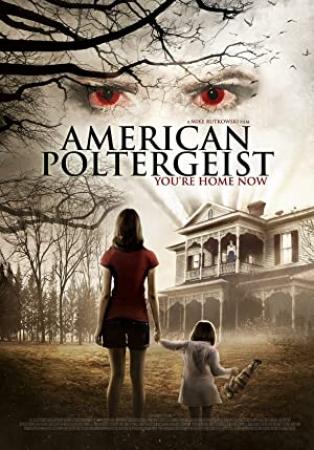 American Poltergeist <span style=color:#777>(2016)</span> 720p BluRay x264 [Dual Audio] [Hindi DD 2 0 - English 2 0] <span style=color:#fc9c6d>-=!Dr STAR!</span>
