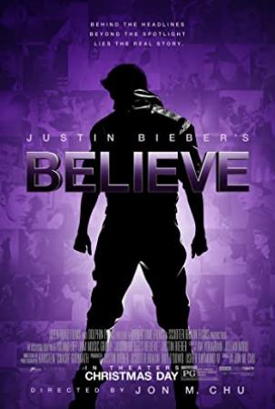 Justin Biebers Believe<span style=color:#777> 2013</span> 1080p BluRay x264 YIFY)(1)