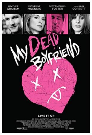 My Dead Boyfriend<span style=color:#777> 2016</span> HDRip 600MB MkvCage