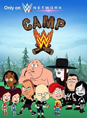 [WWE] Camp WWE S01E01 No Place Like Camp 720p WEBRip x264-WD [TJET]