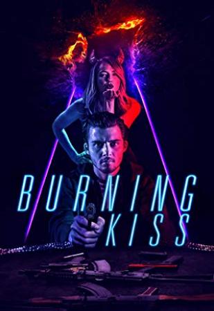 Burning Kiss <span style=color:#777>(2018)</span> 720p WEBRip x264 Eng Subs [Dual Audio] [Hindi DD 2 0 - English 2 0] <span style=color:#fc9c6d>-=!Dr STAR!</span>