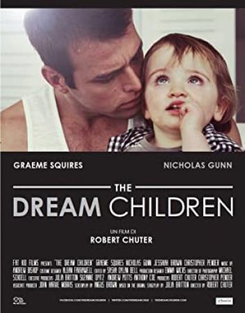 The Dream Children<span style=color:#777> 2015</span> 1080p BluRay x264-SADPANDA[EtHD]