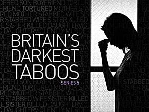 Britain's Darkest Taboos - S04E09 - The Black Widower Murdered My Sister - FClaw