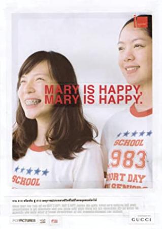 [玛丽真快乐][泰国] Mary Is Happy Mary Is Happy<span style=color:#777> 2013</span> WEB-DL 1080P H264 AAC Thai CHT-OPS