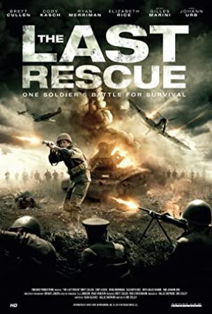 The Last Rescue <span style=color:#777>(2015)</span> [1080p]